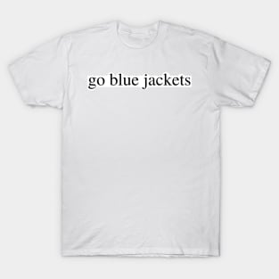 go blue jackets T-Shirt